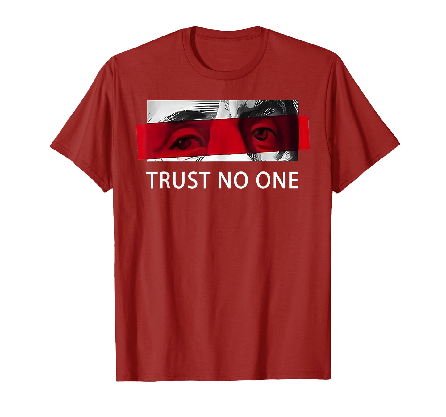 Trust no one T-Shirt