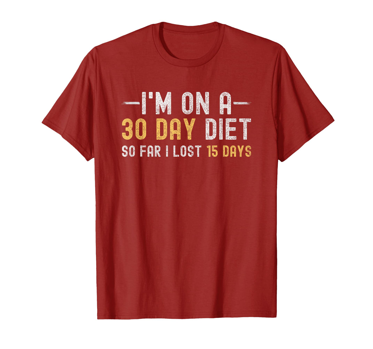 Diet Joke Funny Weight Loss Food Saying Gym Dietician Humor T-Shirt