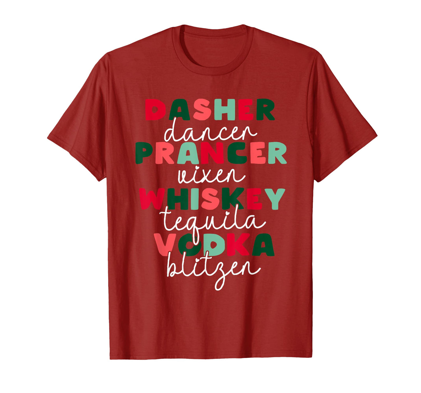 Dasher Francer Whiskey Vodka Merry Christmas Xmas Holiday T-Shirt