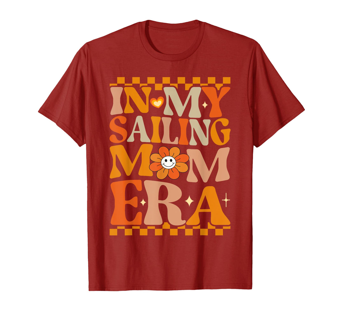 In My Sailing Mom Era | Retro Groovy Hippie Sailing T-Shirt