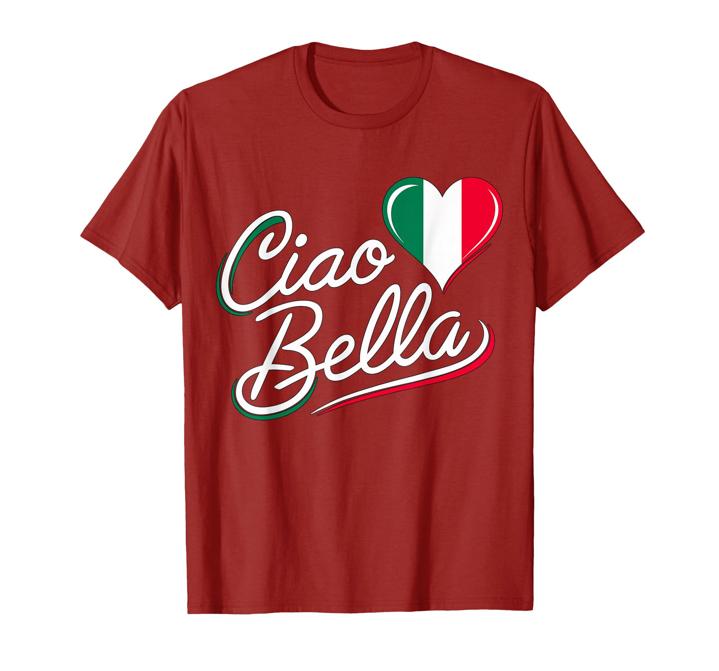 Ciao Bella Italian Italy Flag T-Shirt