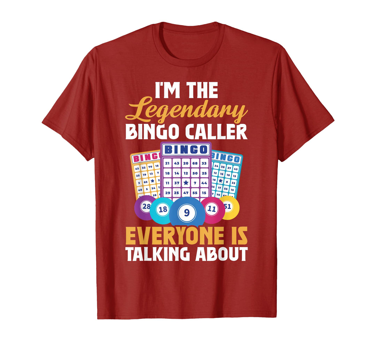 I'm The Legendary Bingo Caller T-Shirt