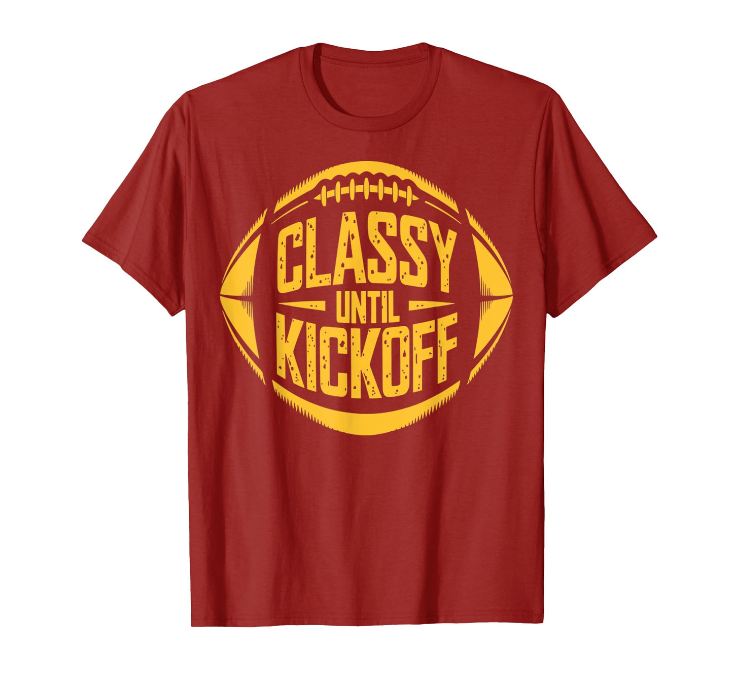 Vintage Classy Until Kickoff Funny Football Inspired Design T-Shirt
