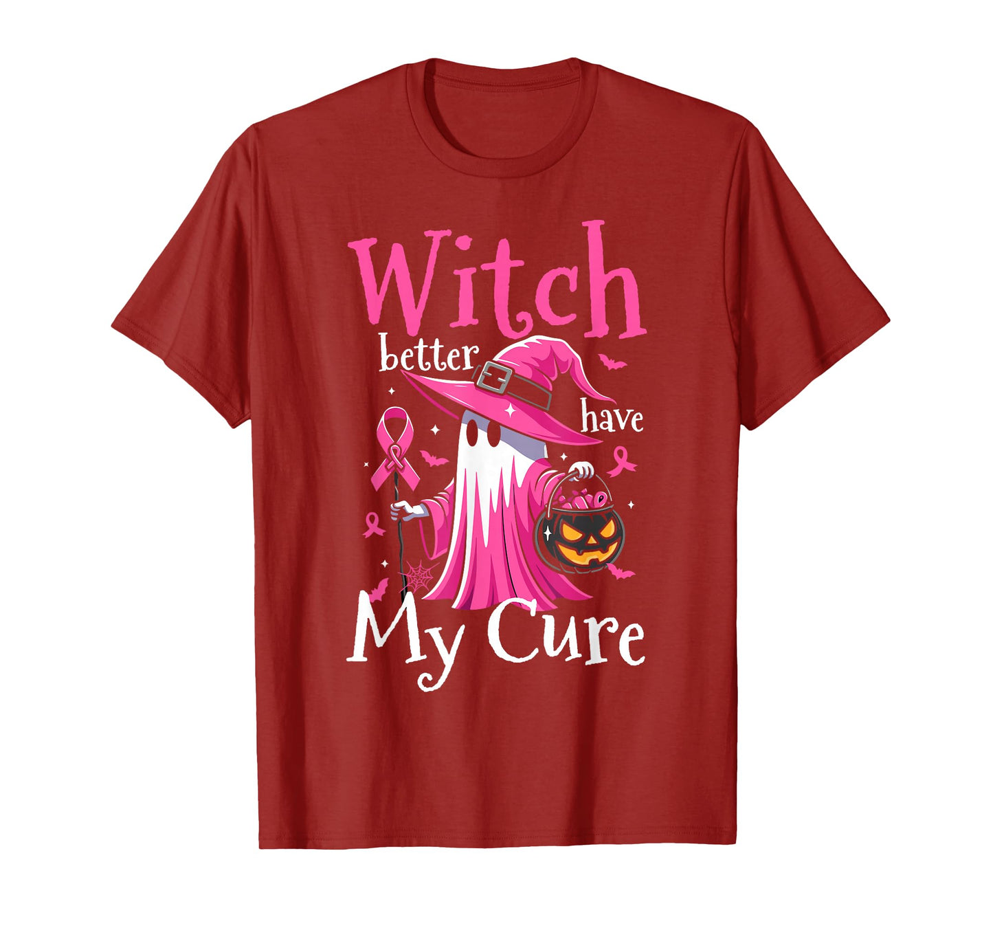 Witch Better Have My Cure Breast Cancer Awareness Halloween T-Shirt
