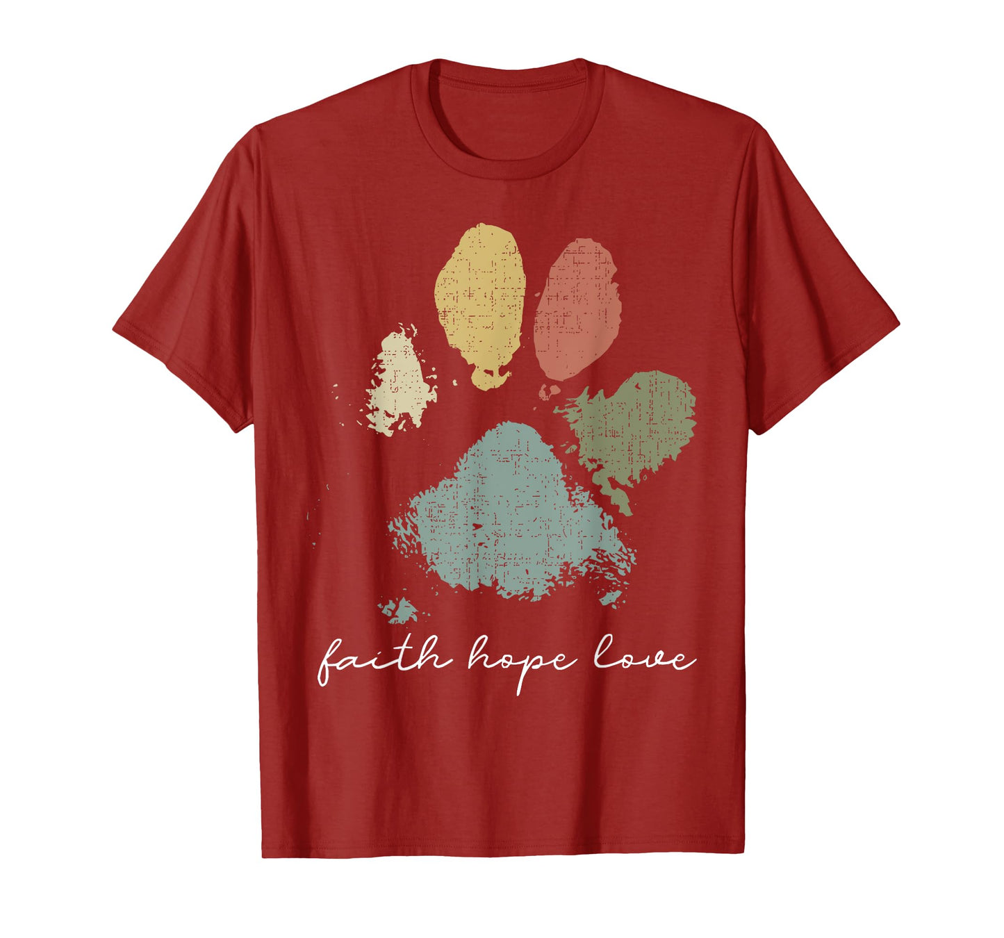 Faith Hope Love Rainbow Paw Print Jesus Christian Dog Lover T-Shirt