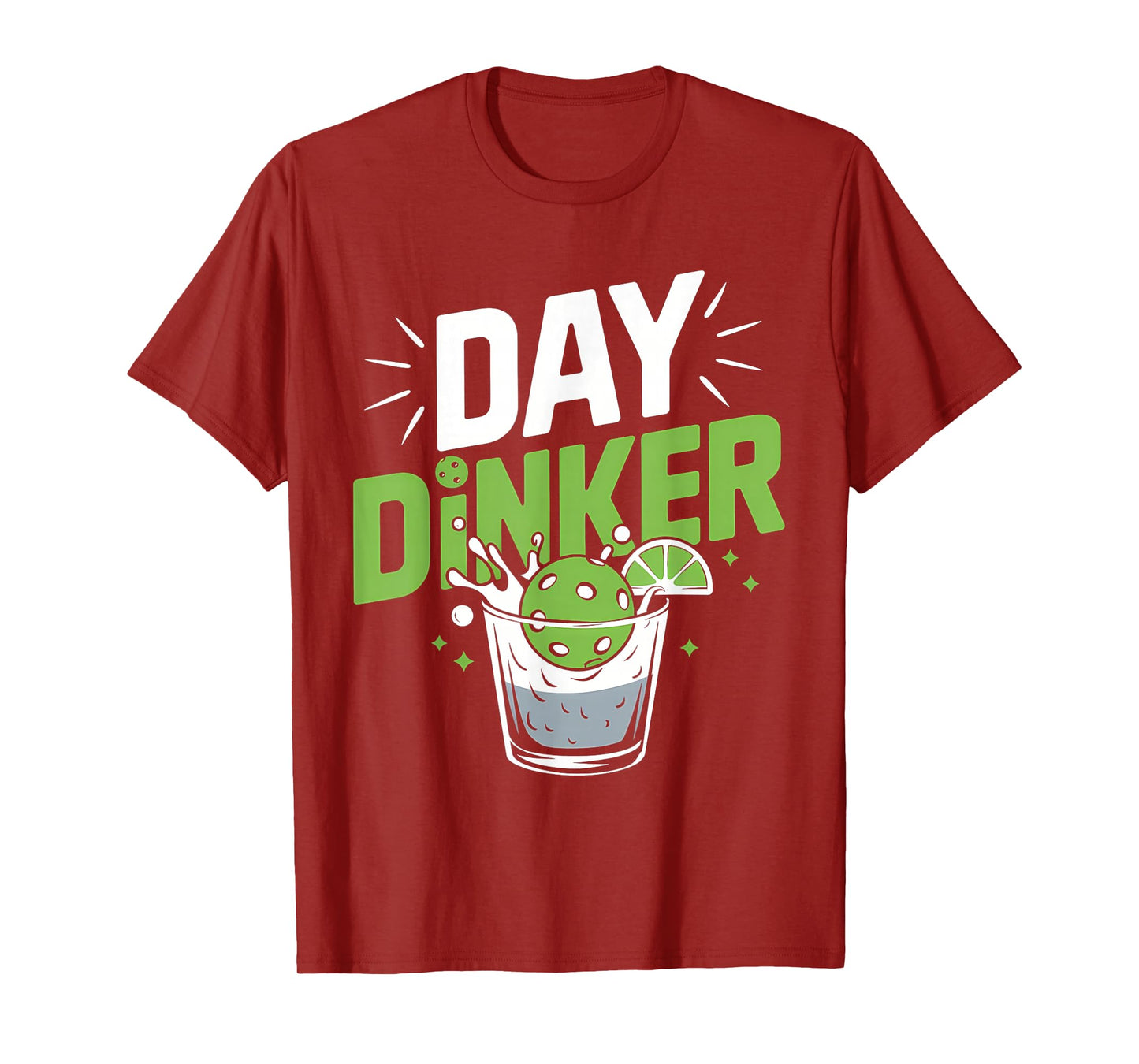 Day Dinker Tshirt Pickleball Shirt Paddleball Player T-Shirt