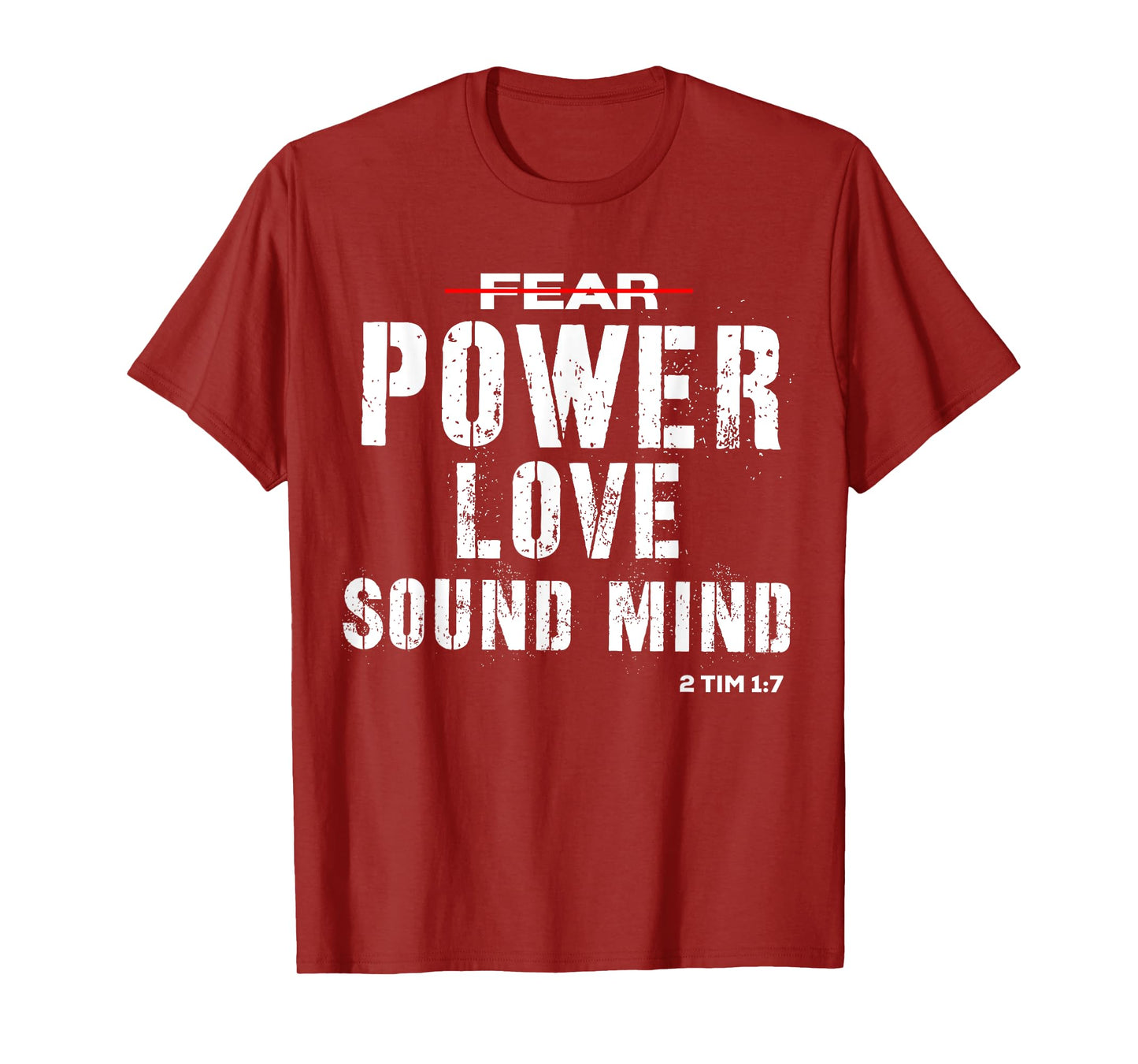 Christian Shirt 2 Timothy 1:7 No Fear T-Shirt