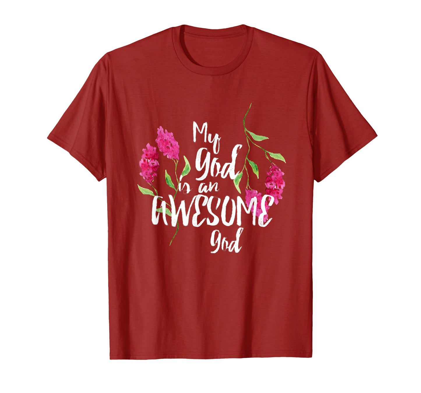 My God Is An Awesome God Christian Bible shirt T-Shirt