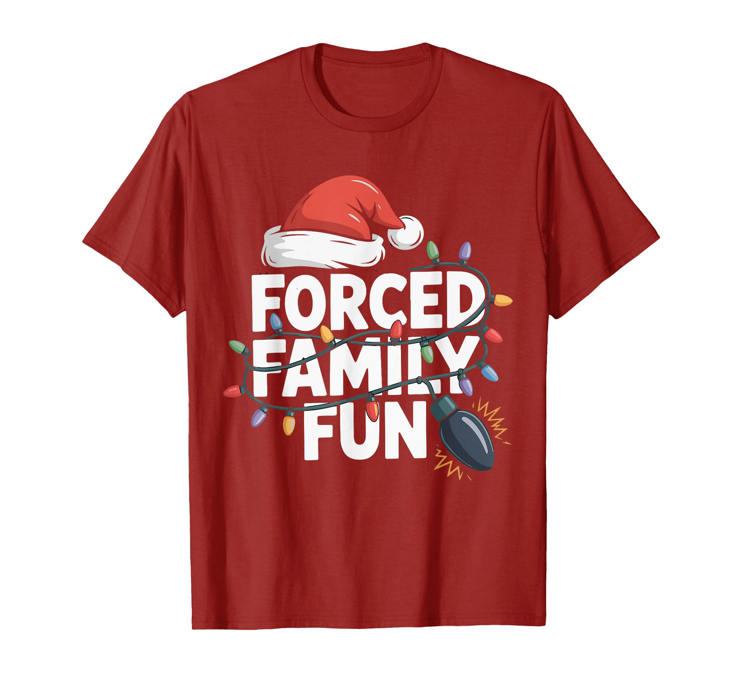 Forced Family Fun Sarcastic Christmas Funny Men Women Kids T-Shirt