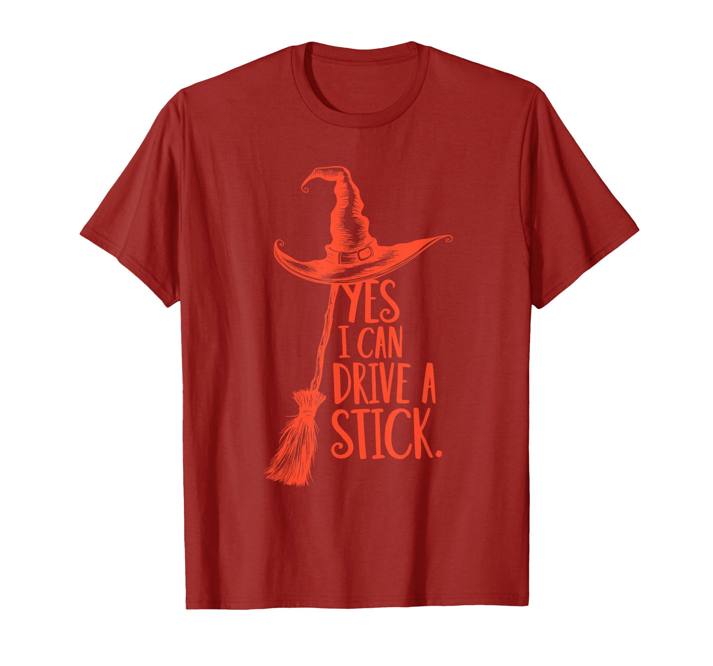Yes I Can Drive A Stick Funny Halloween Spooky Witch Hat T-Shirt