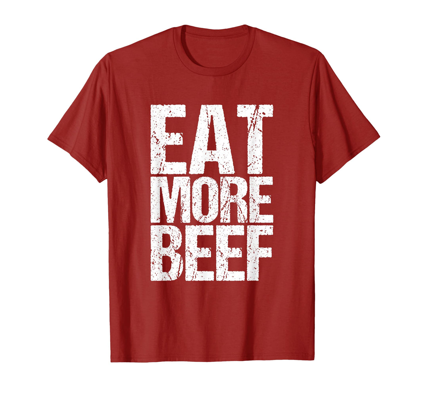 Eat More Beef Funny T-Shirt