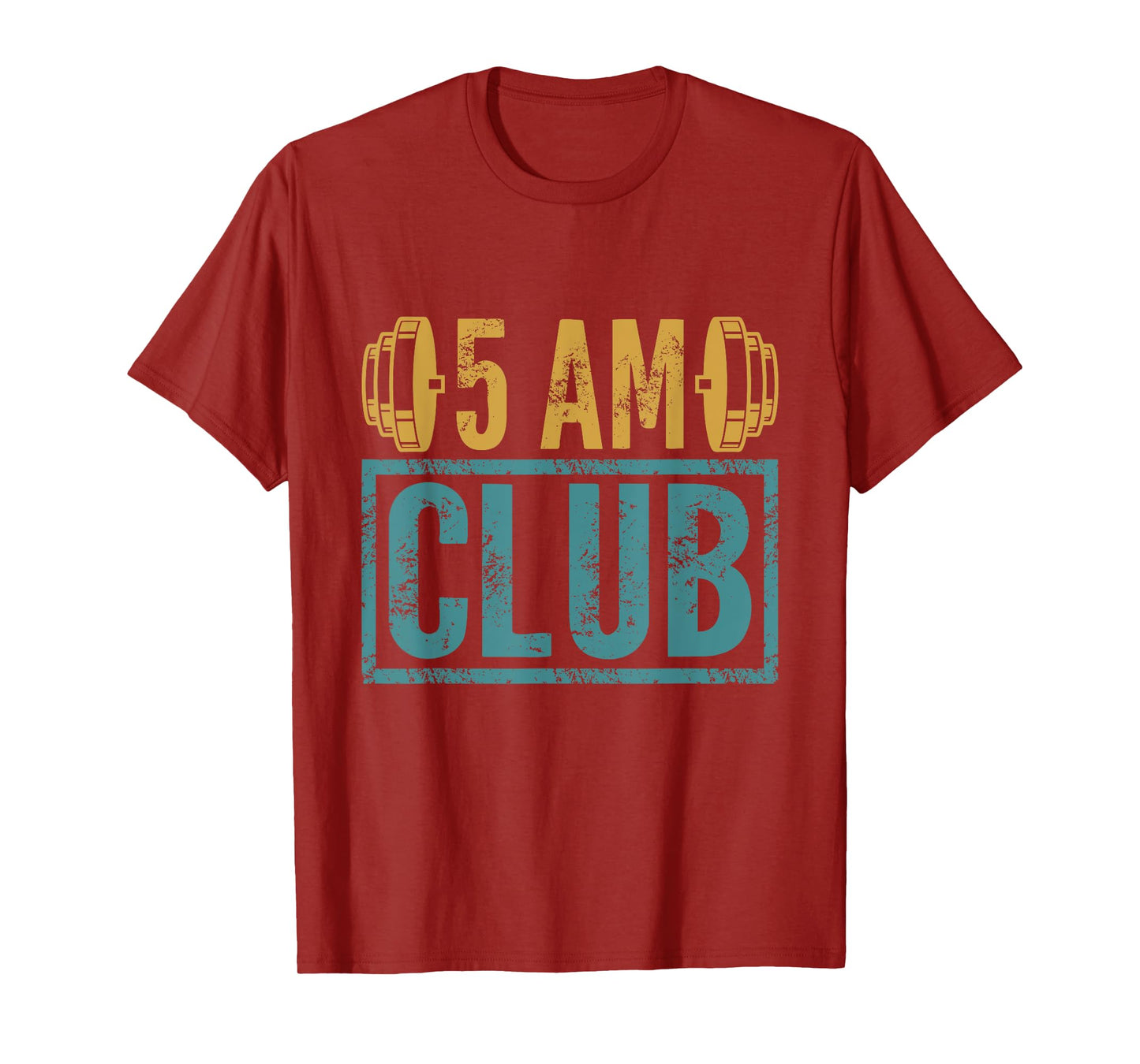 5 am 5 am Gym Club T-Shirt