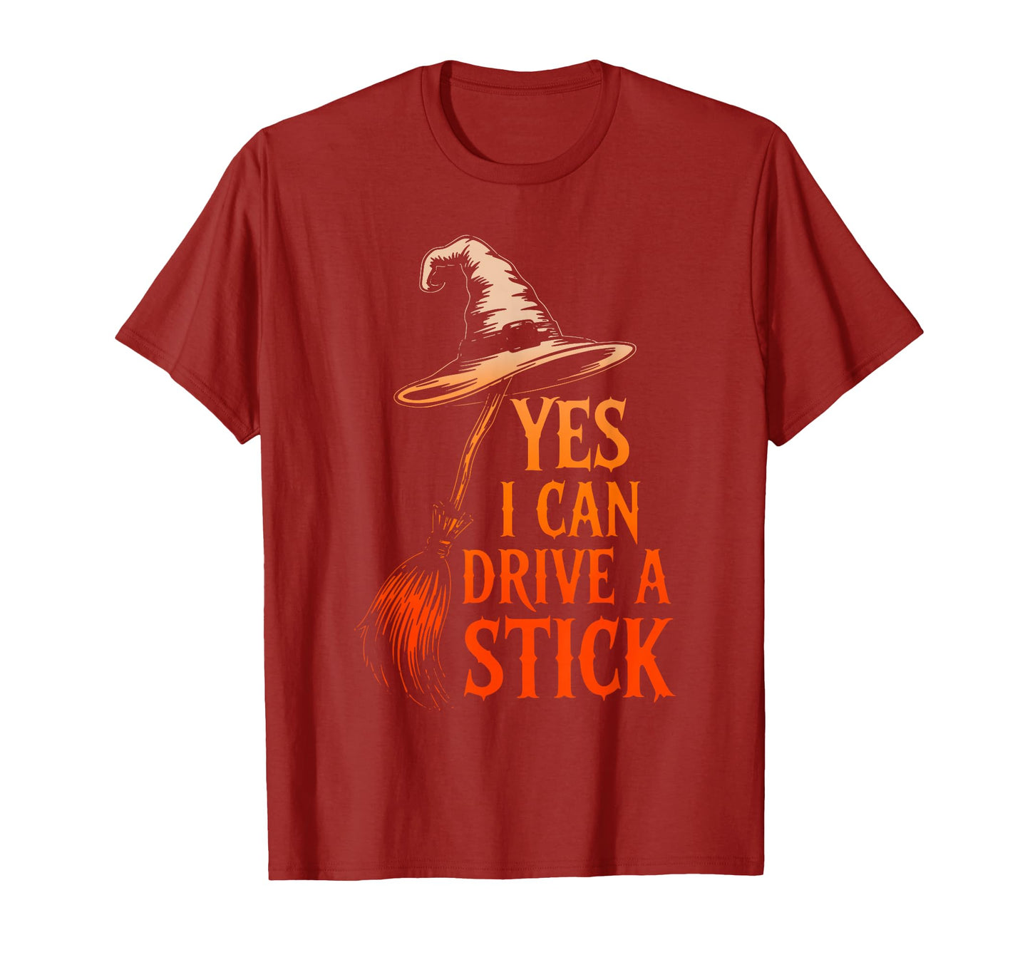Yes I Can Drive A Stick Funny Halloween Spooky Witch T-Shirt