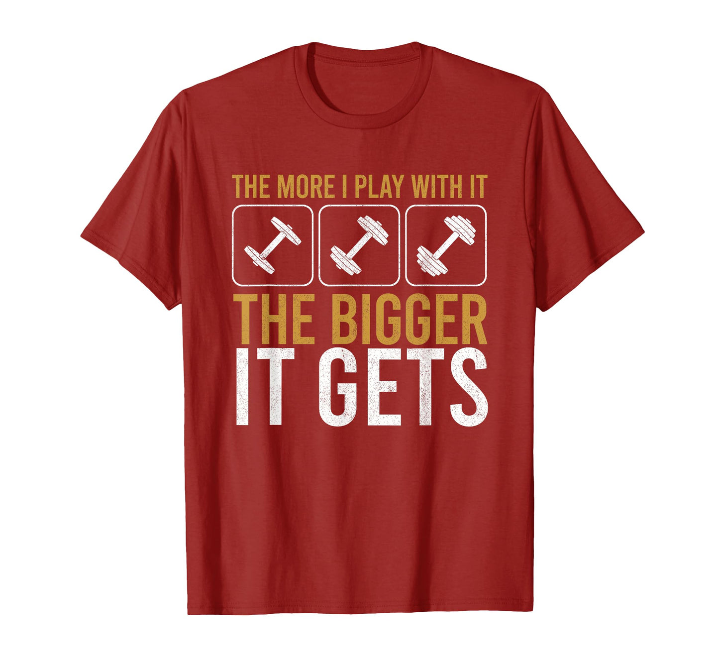 Muscles Get Bigger Bodybuilding Gym Workout Weightlifting T-Shirt