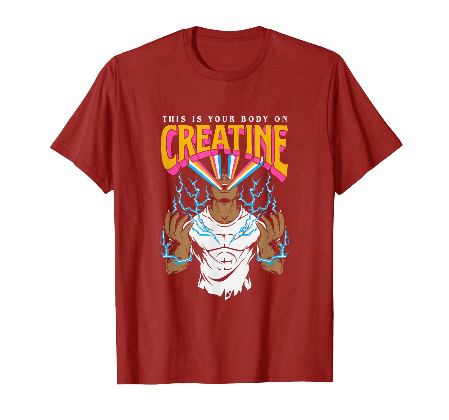 This Is Your Body On Creatine Workout Gym Birthday Gift T-Shirt