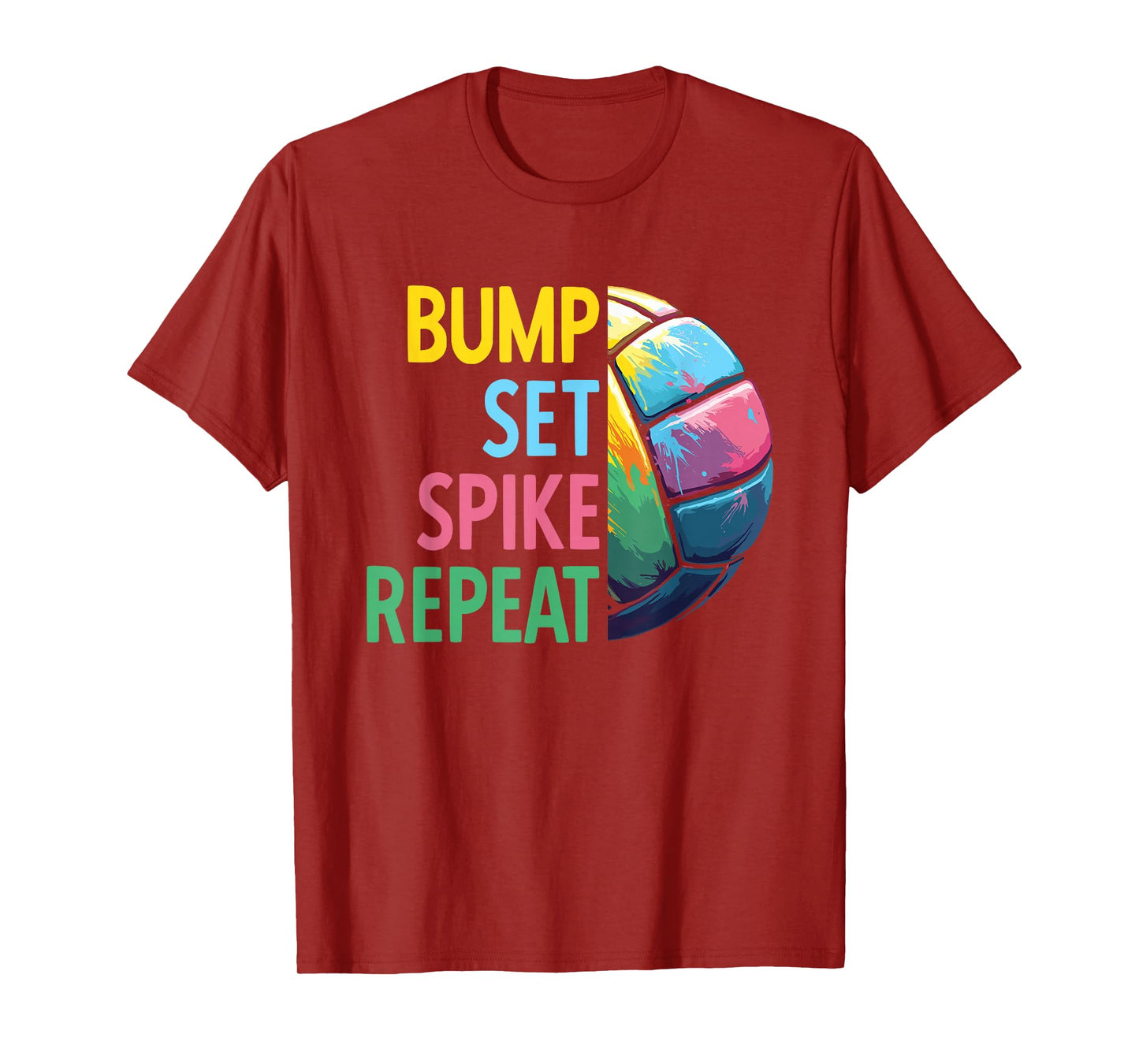 Bump Set Spike Repeat | Volleyball For Teen Girls & Women T-Shirt
