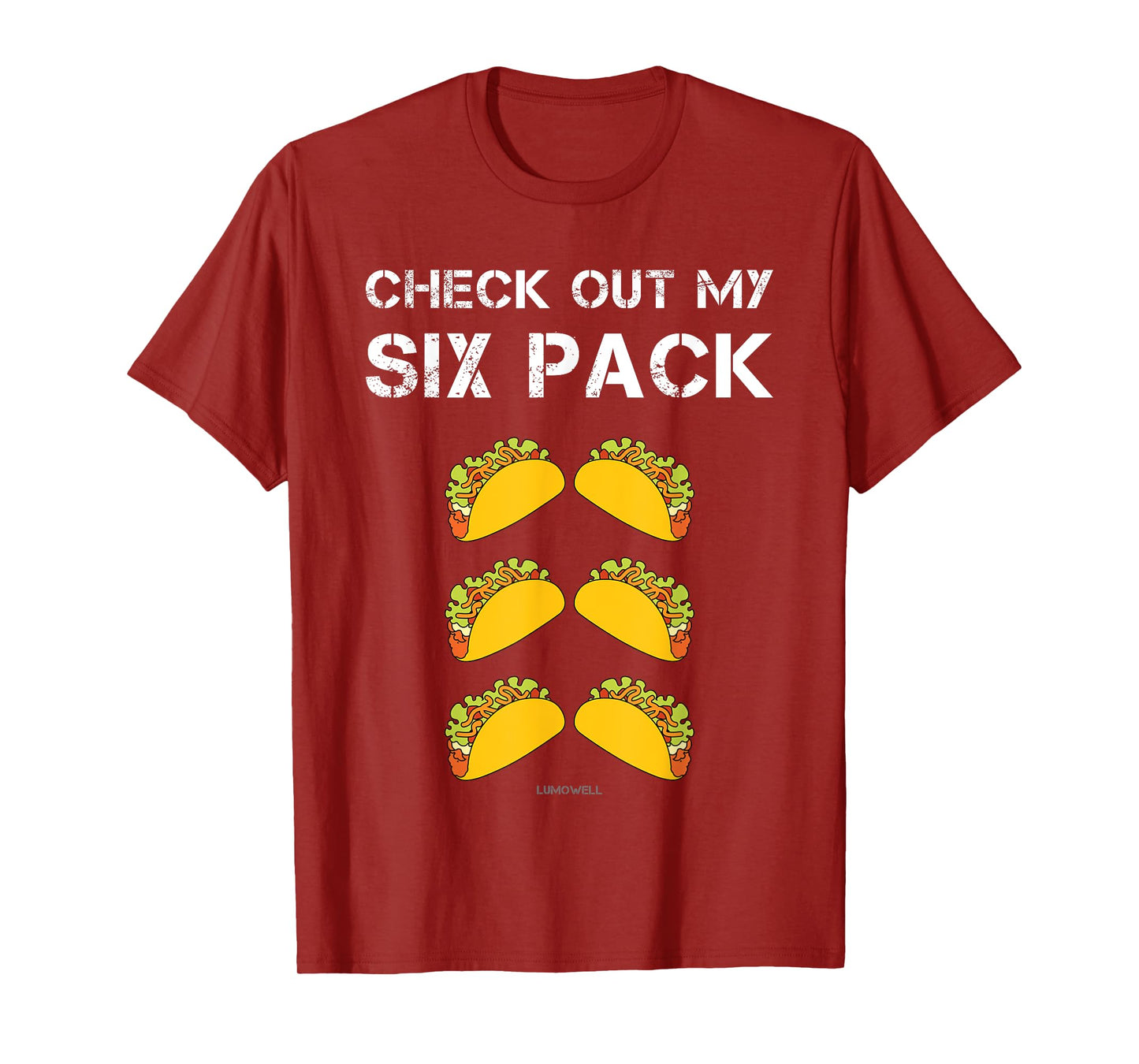Check Out My Six Pack Tacos Shirt - Funny Taco Shirts T-Shirt