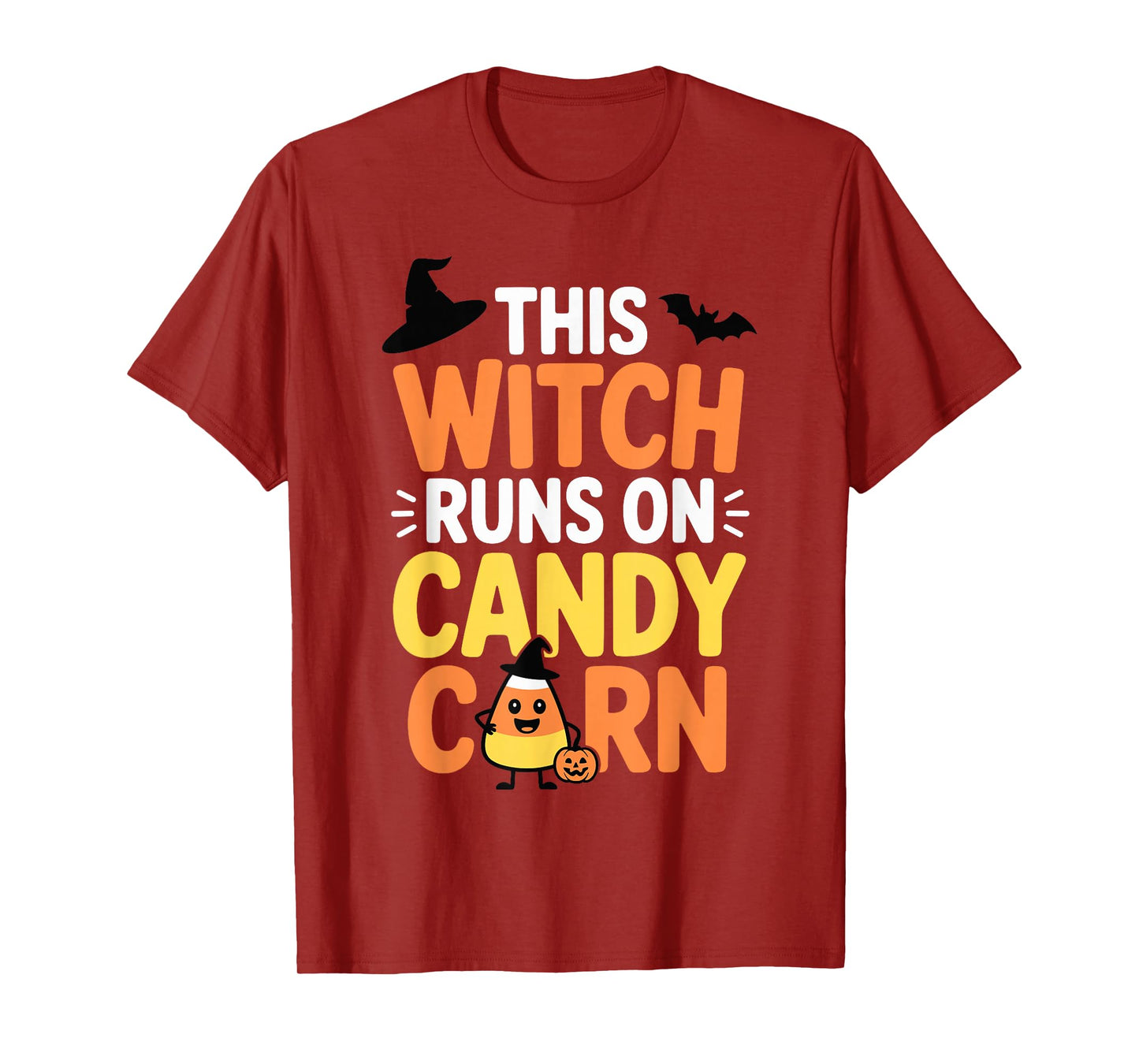 This Witch Runs On Candy Corn Funny Halloween Quote T-Shirt