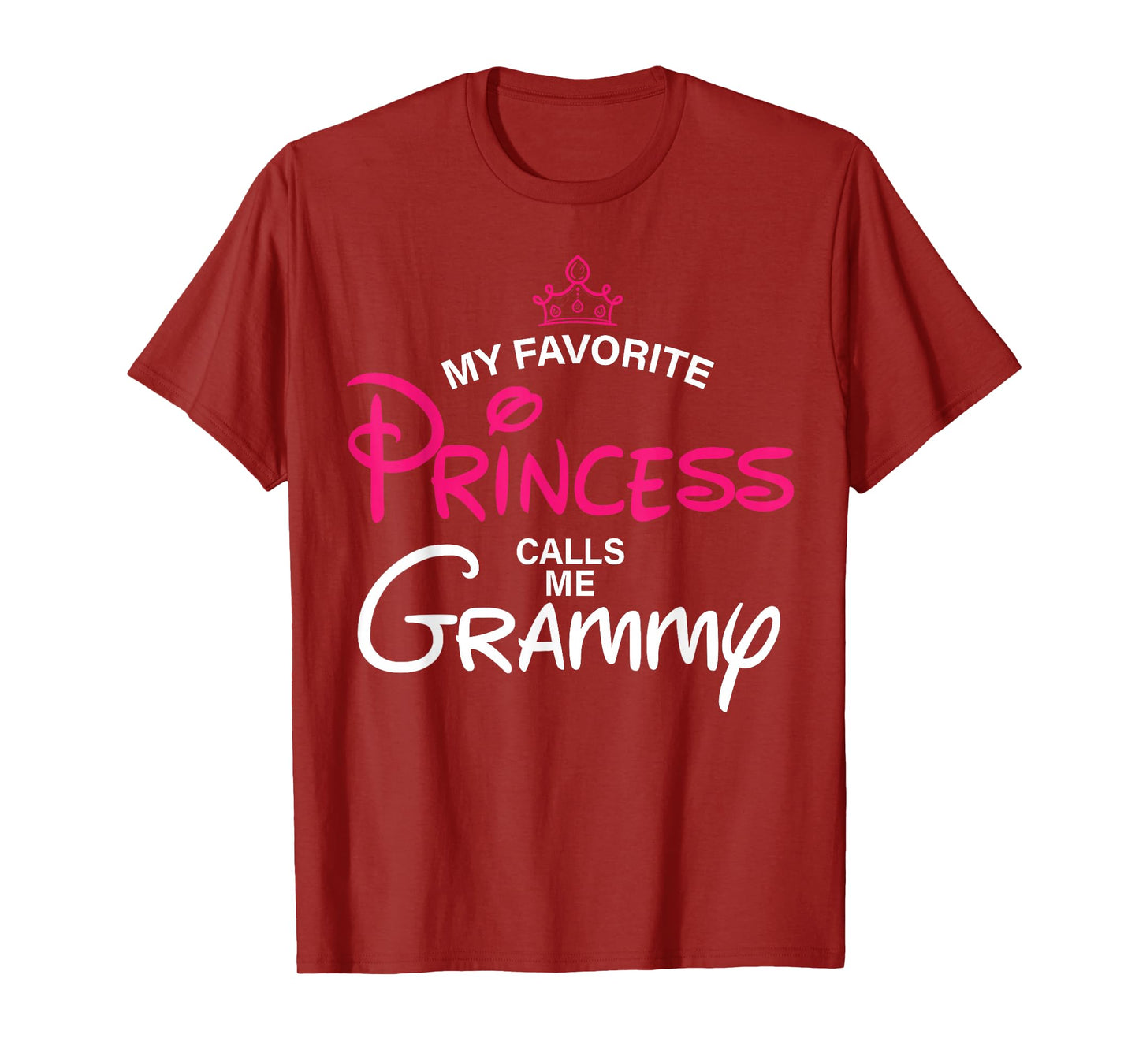 My Favorite Princess Calls Me Grammy Daughter Fathers Day T-Shirt