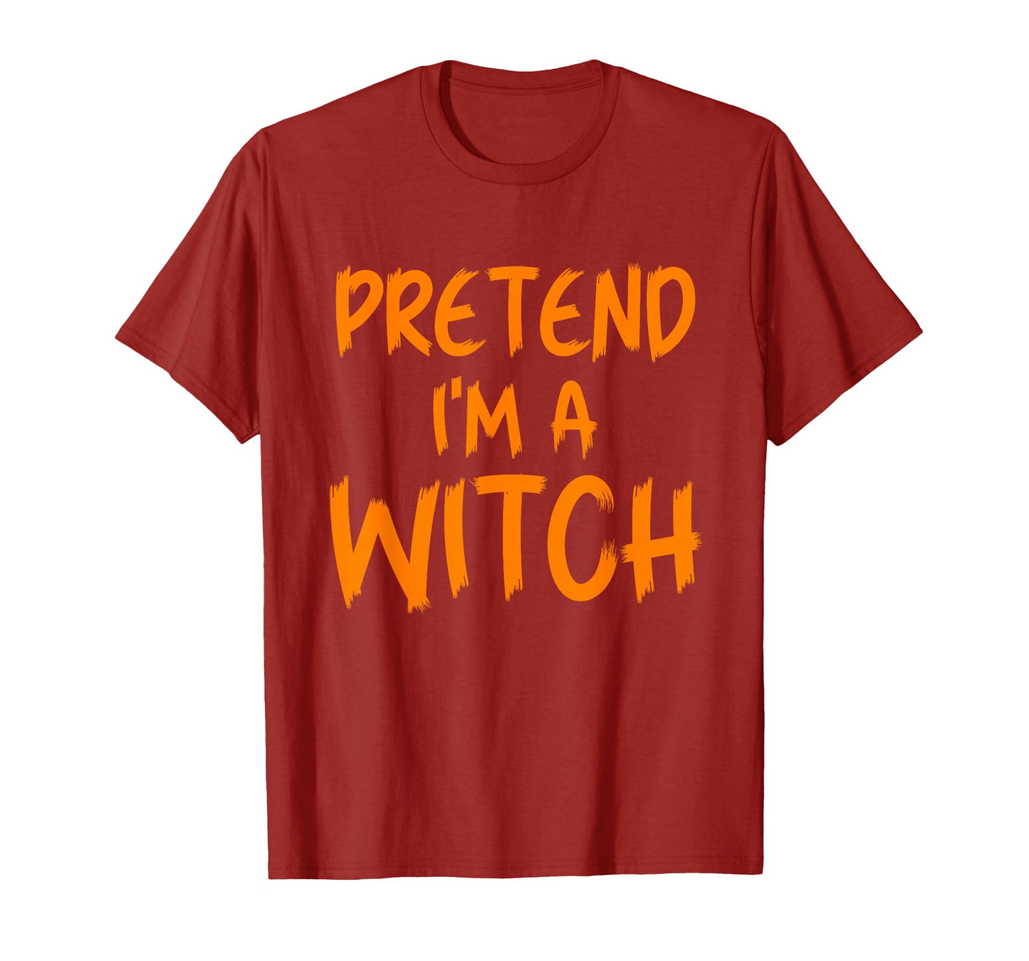 Halloween Pretend I'm A Witch Costume Funny Lazy Kids Adult T-Shirt