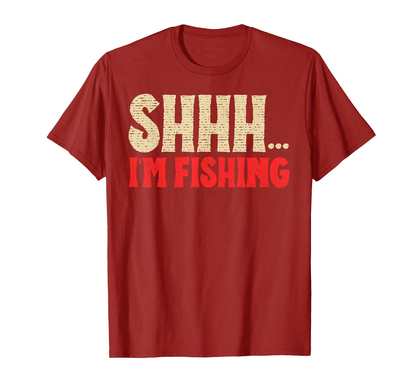 Shhh I'm Fishing Fish Lovers Retro Angler Father Dad Vintage T-Shirt