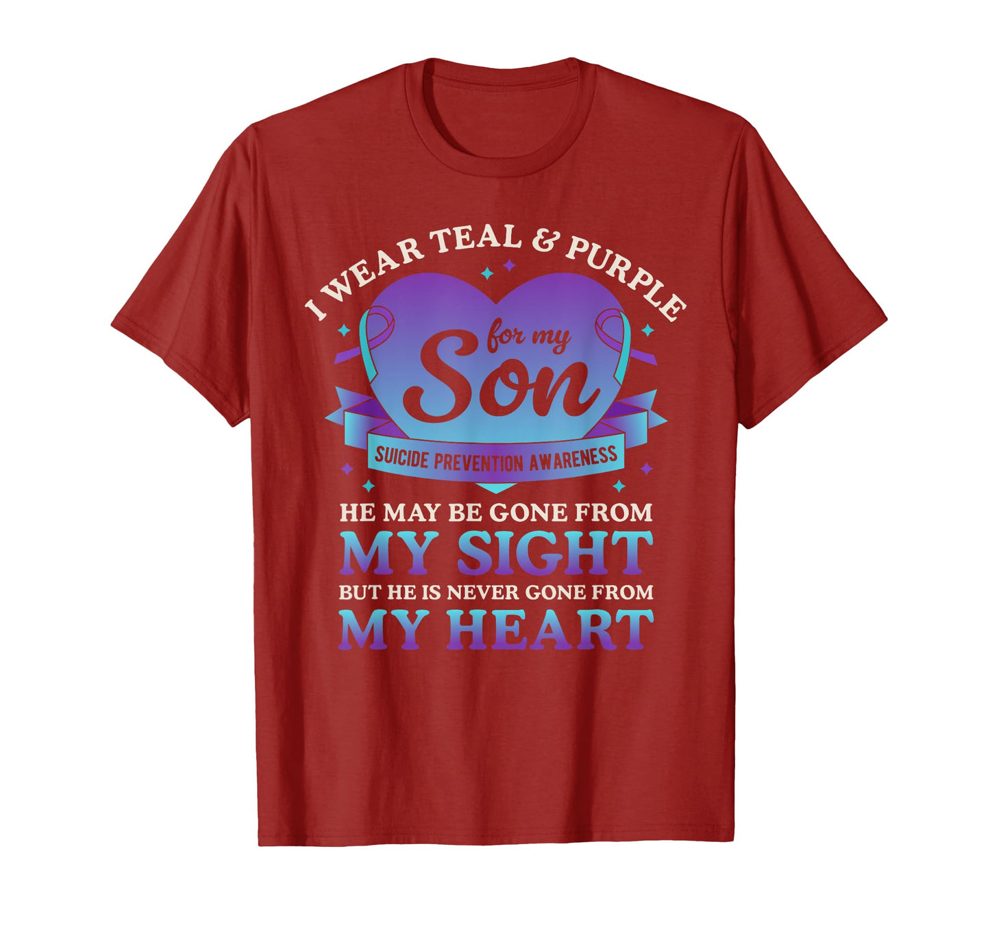 I Wear Teal & Purple For My Son Suicide Prevention Awareness T-Shirt