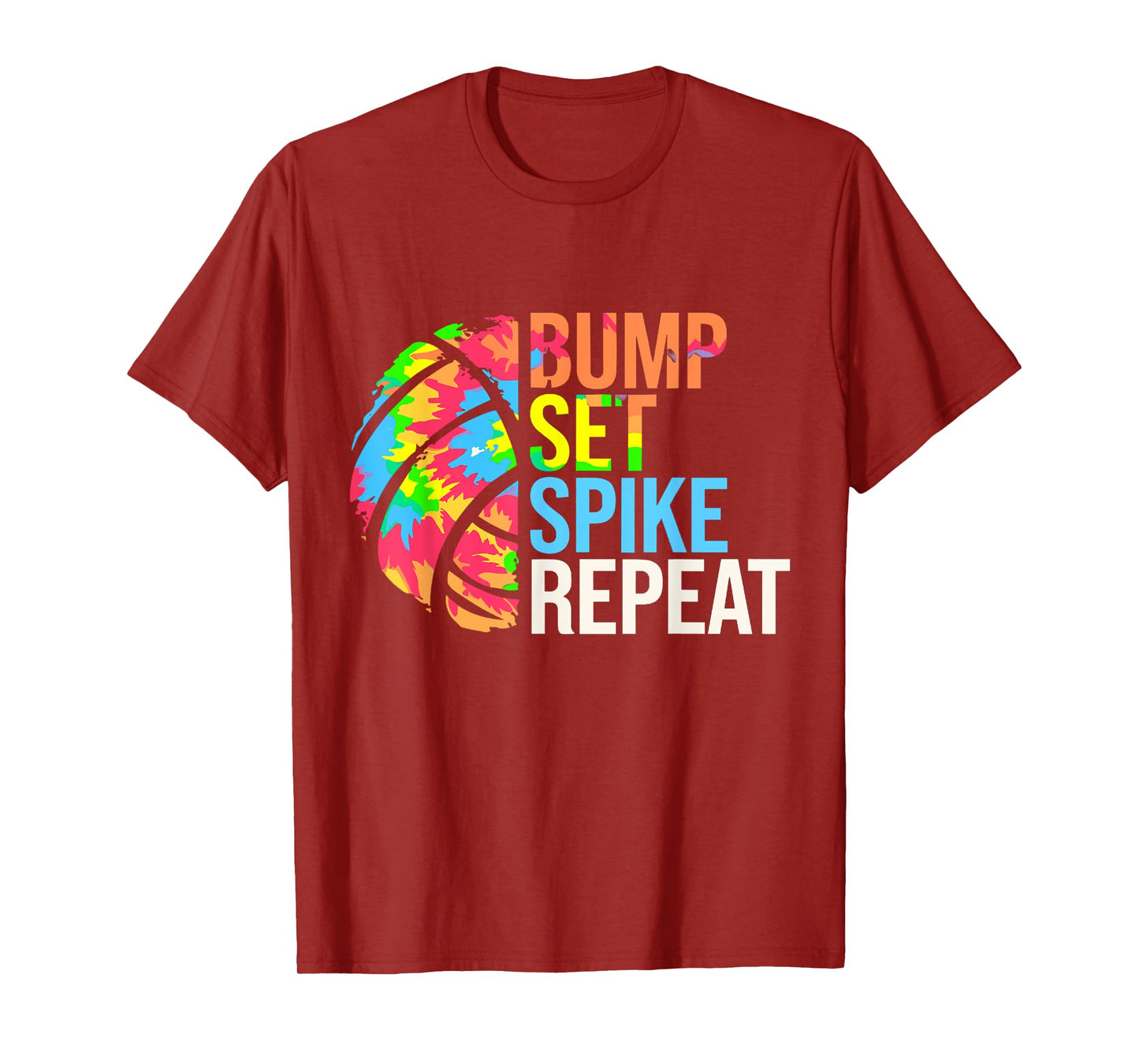 Bump Set Spike Repeat Volleybal Players Girls Teens Women T-Shirt