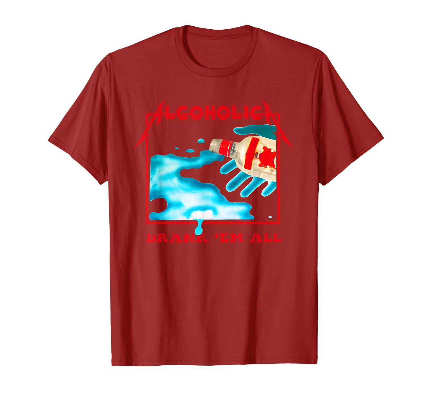 Alcoholic Drank 'Em All Apparel T-Shirt