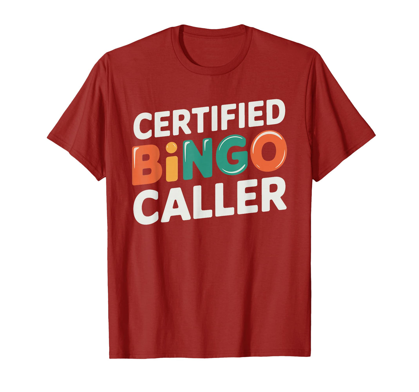 Certified Bingo Caller T-Shirt