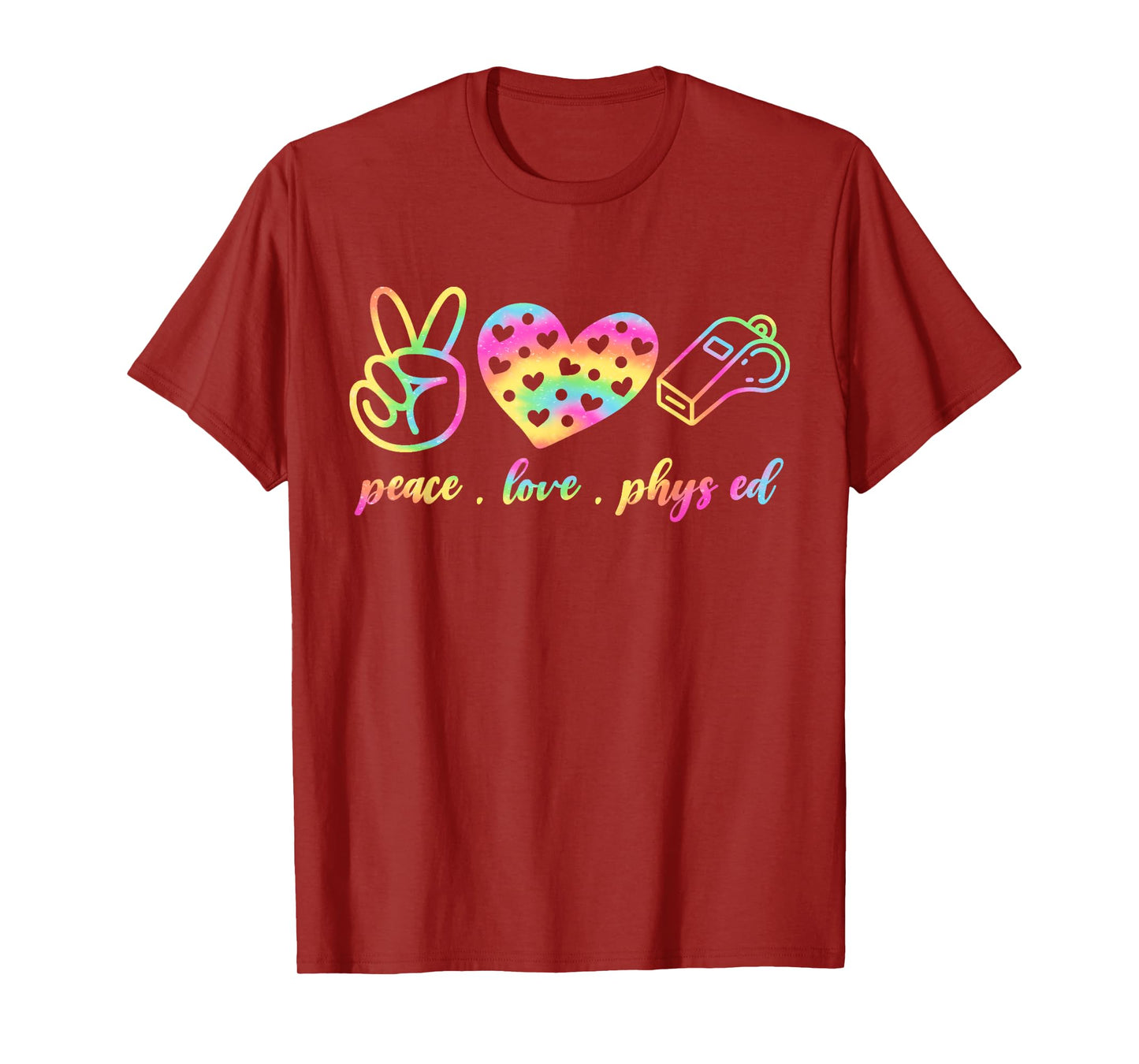 Tie Dye Peace Love Pe Physical Education PE Teacher Phys Ed Men Women Kids T-Shirt