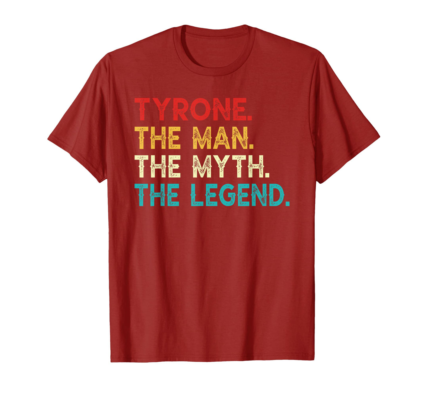 TYRONE The Man The Myth The Legend Funny Vintage TYRONE T-Shirt