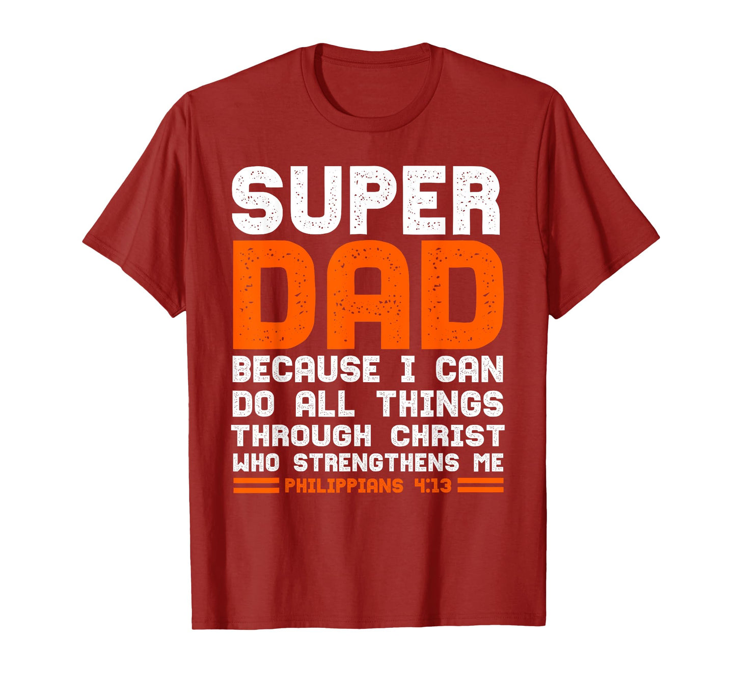I Can Do All Things Christian Jesus Fathers Dad Gift T-Shirt