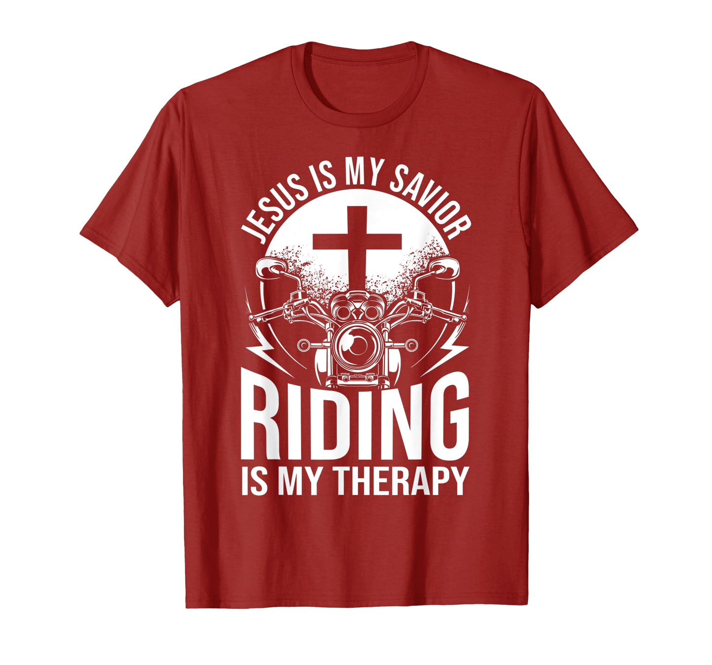 Motorcyclist Outfit Jesus Is My Savior Riding Is My Therapy T-Shirt