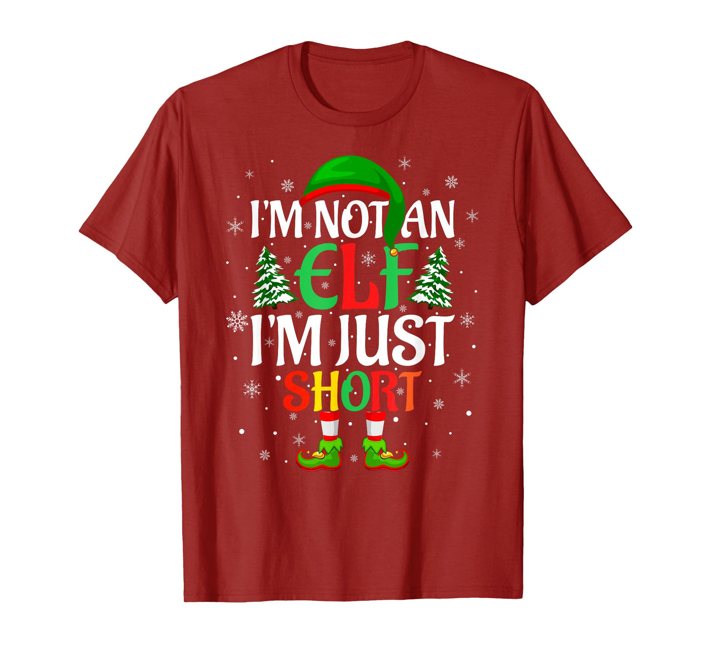 I'm Not an Elf I'm Just Short Elf Family Christmas Elf Squad T-Shirt