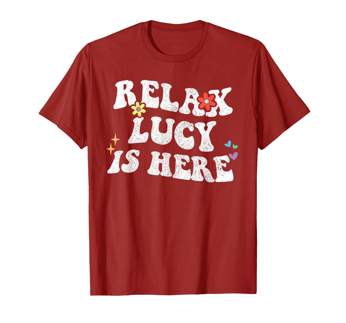 Retro Groovy Relax LUCY Is Here Funny Mother's Day Name T-Shirt