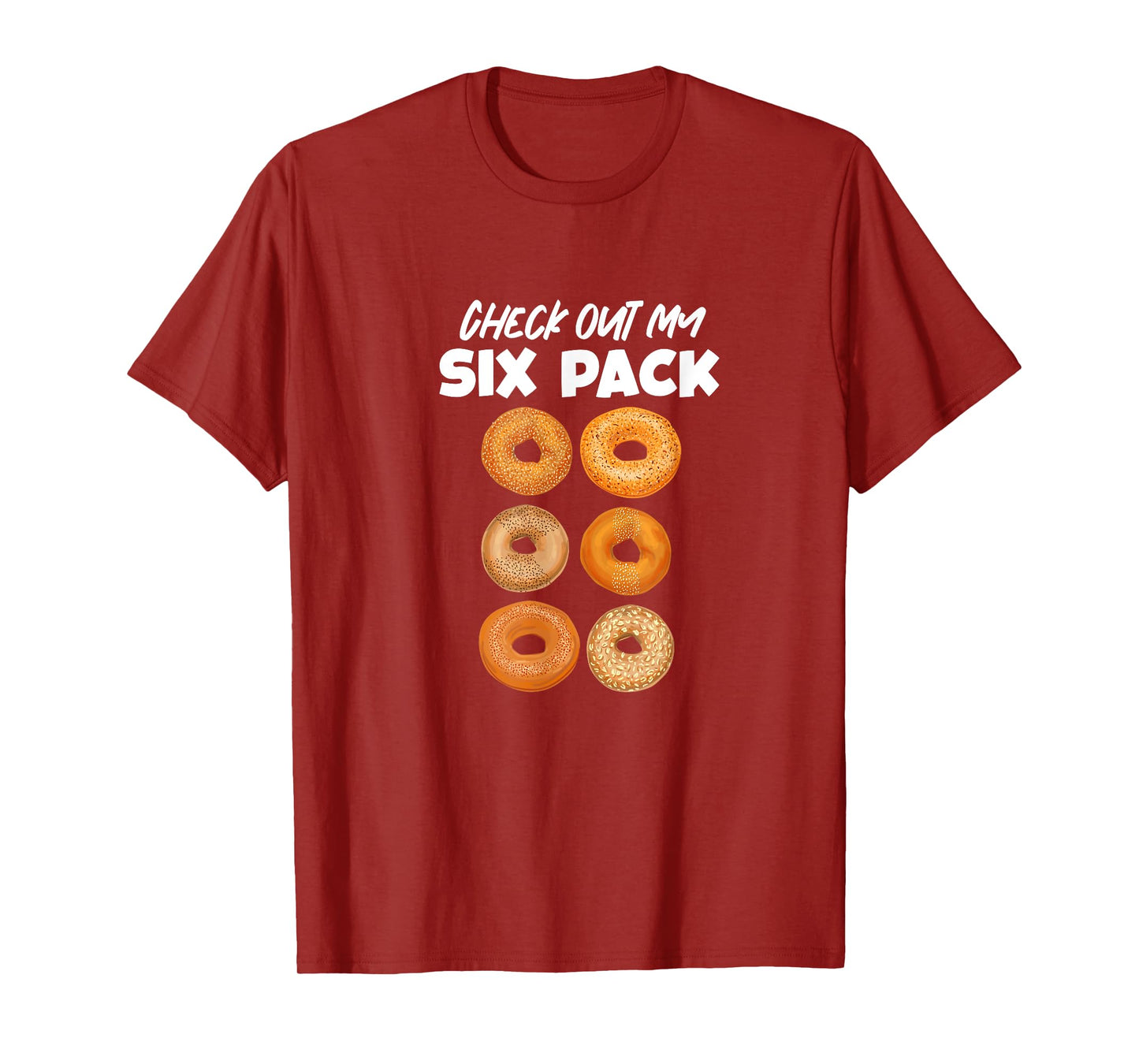 Check Out My Six Pack Bagel Funny Gym Workout Bagels T-Shirt