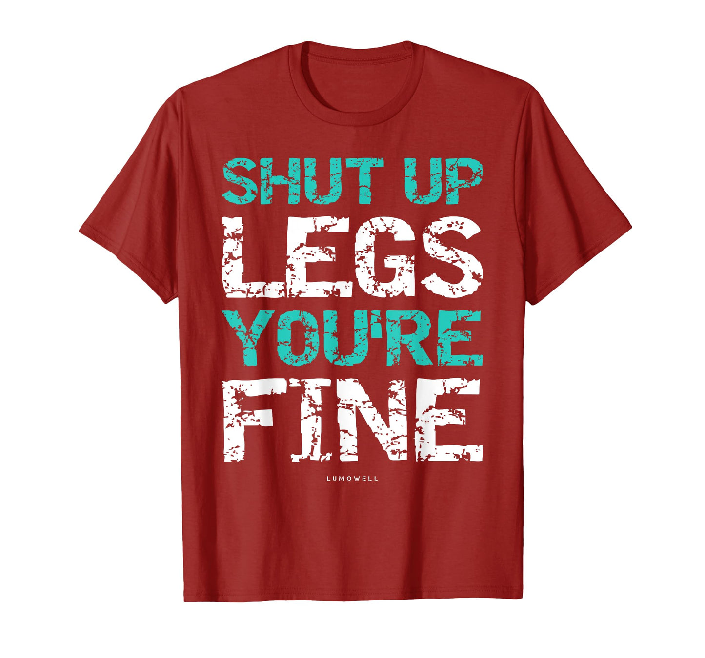 LUMOWELL Shut Up Legs You're Fine Unisex Adults Kids T-Shirt - Funny Workout Shirt - Black - Small