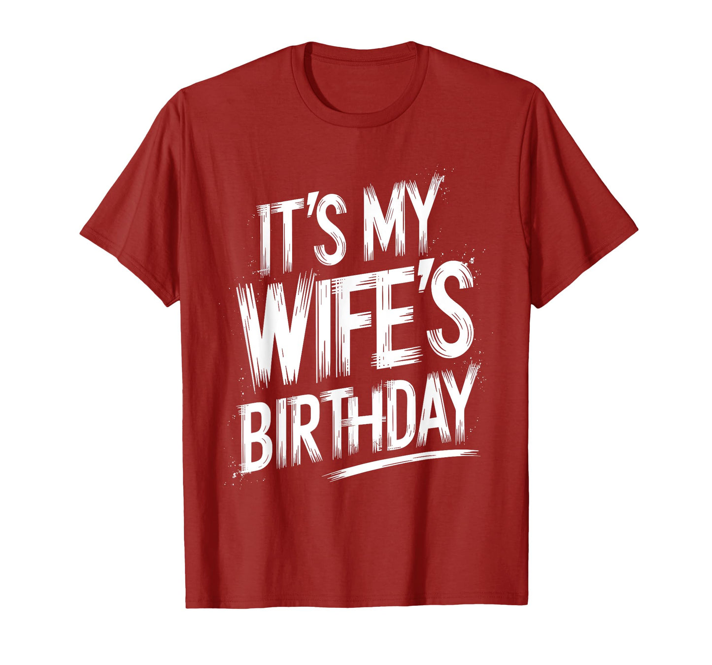 Distressed It's My wife's Birthday Vintage Men Women Kids T-Shirt