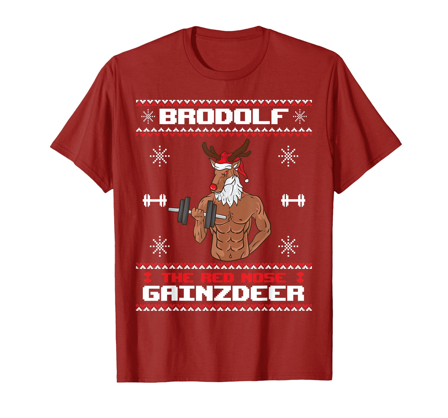 Brodolf The Red Nose Gainzdeer Gym Ugly Christmas Sweater T-Shirt