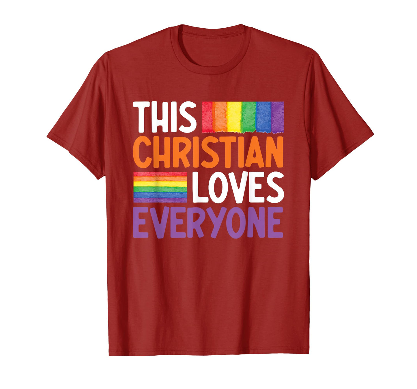 This Christian Loves Everyone Funny Gay Christian Gay Jesus T-Shirt
