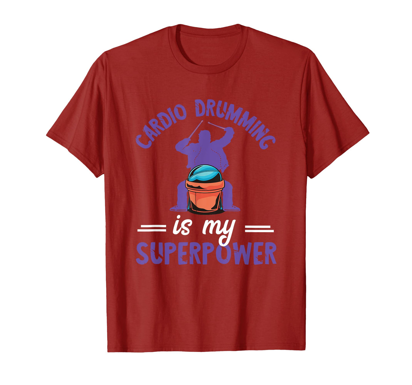 Cardio Drumming Superpower Fitness Workout Fitness Class T-Shirt