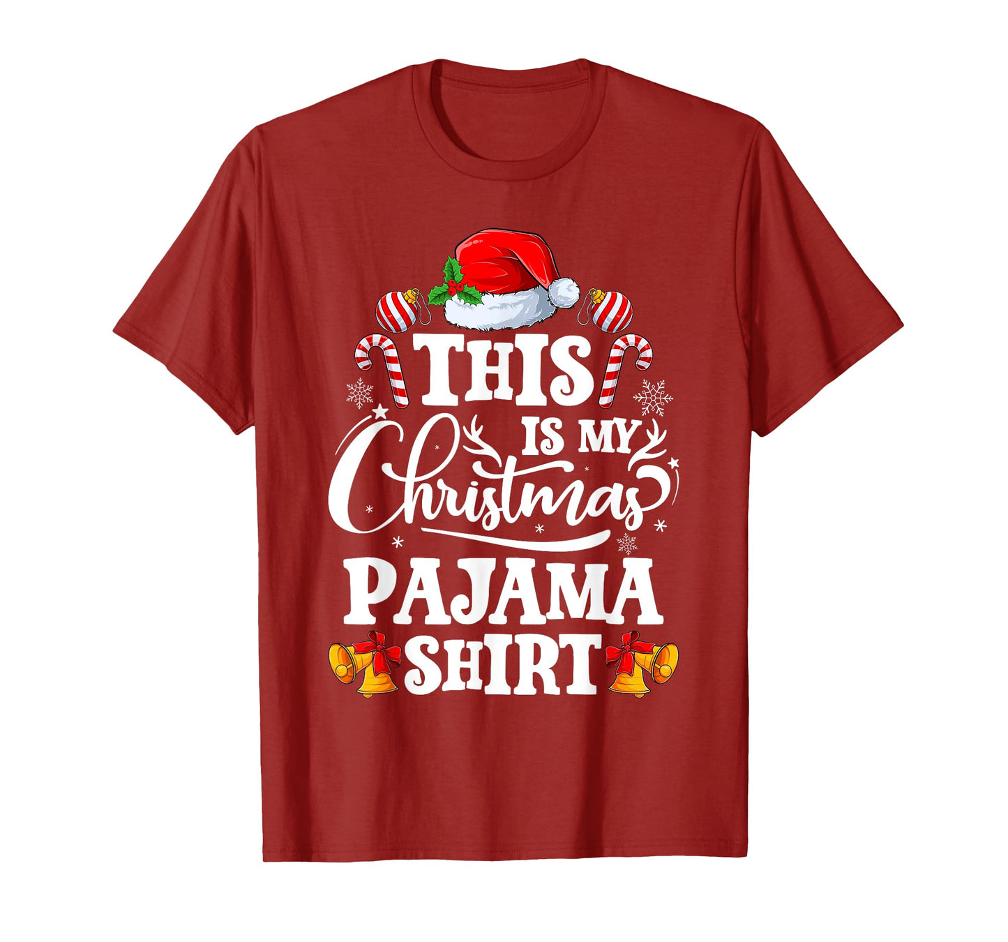This is My Christmas Pajama Shirt Funny Xmas Santa Hat T-Shirt