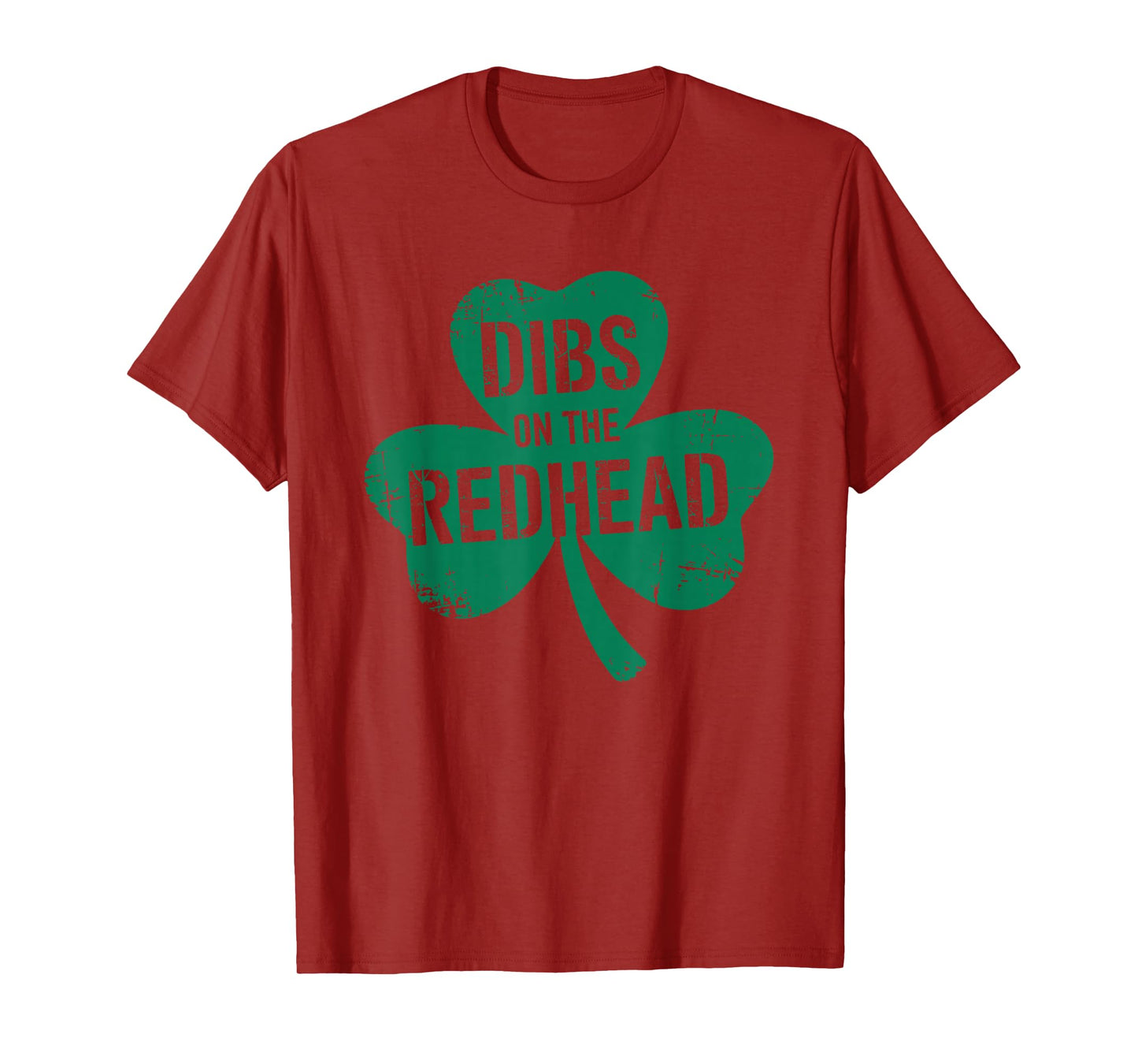 Dibs on the Redhead Funny Shamrock St. Patrick's Day T-Shirt