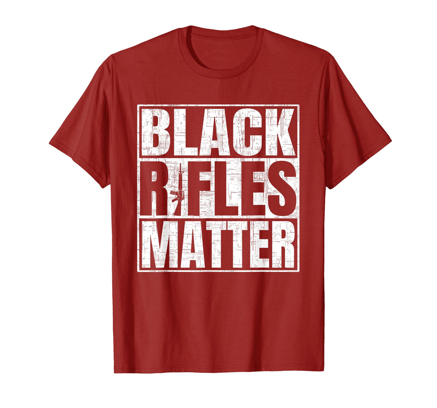 Black Rifles Matter Funny Pro Gun Rights T-Shirt