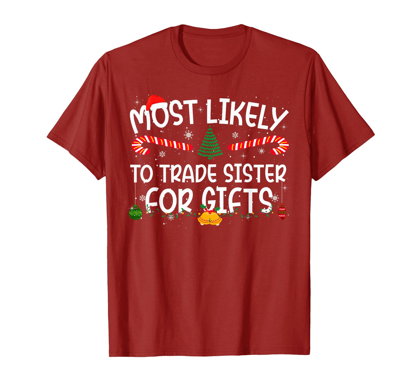 Family Matching Xmas Most Likely to Trade Sister T-Shirt