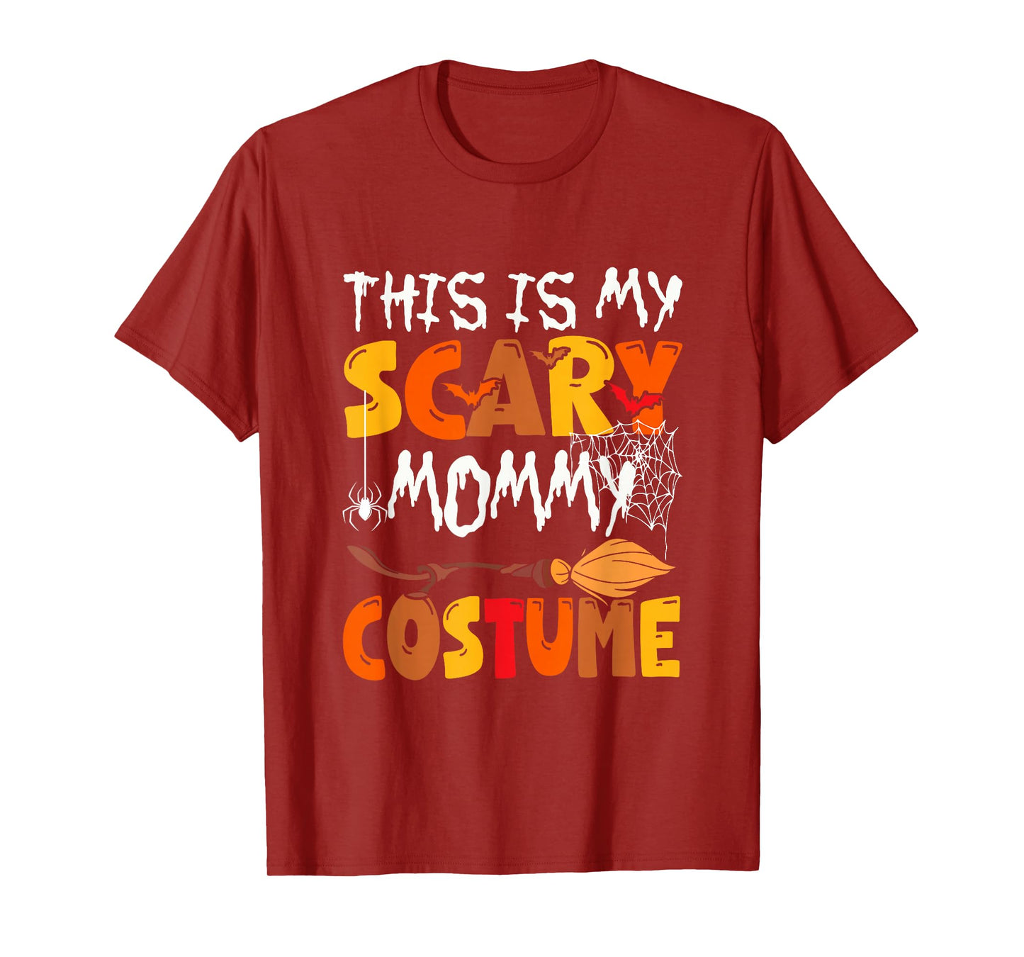 My Scary Mommy Costume Halloween Family Group Funny Parties T-Shirt