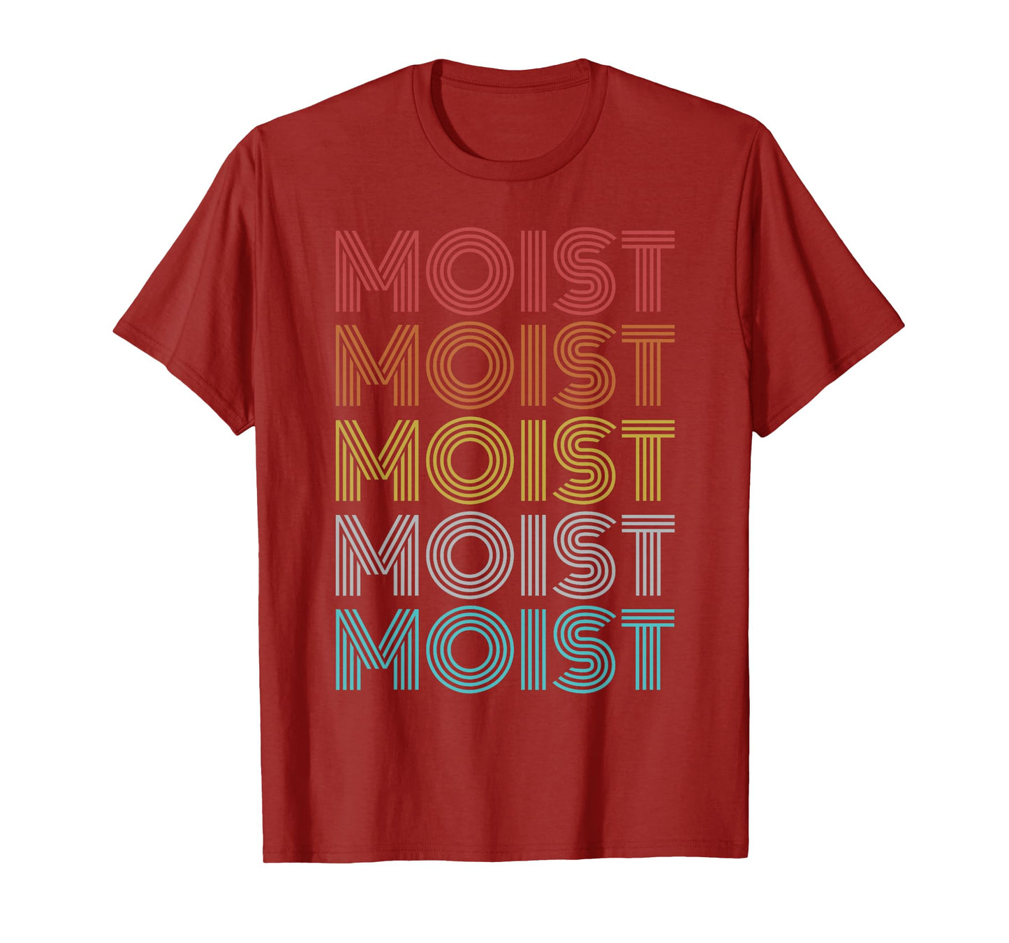 Retro Vintage Moist T-Shirt