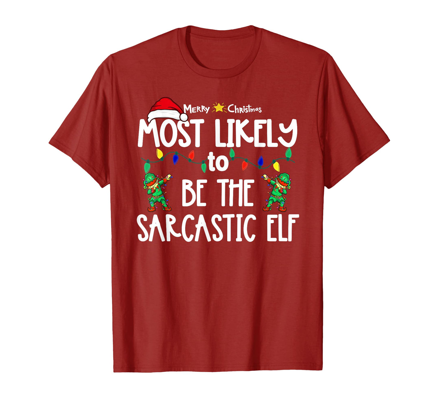 Most Likely to Christmas Shirt Matching Family Pajamas Funny T-Shirt