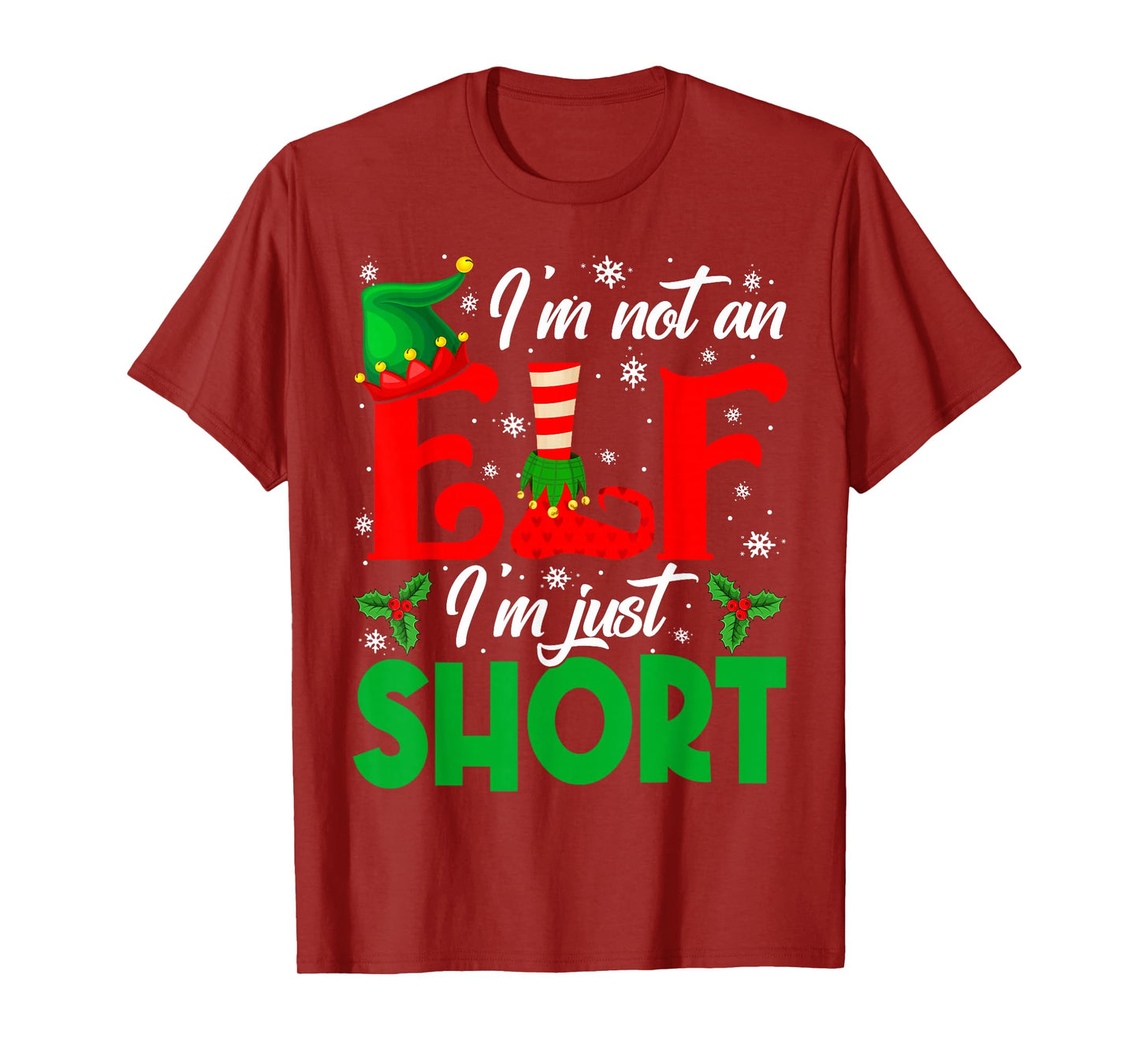 I'm Not an Elf I'm Just Short Merry Christmas Pajamas Xmas T-Shirt