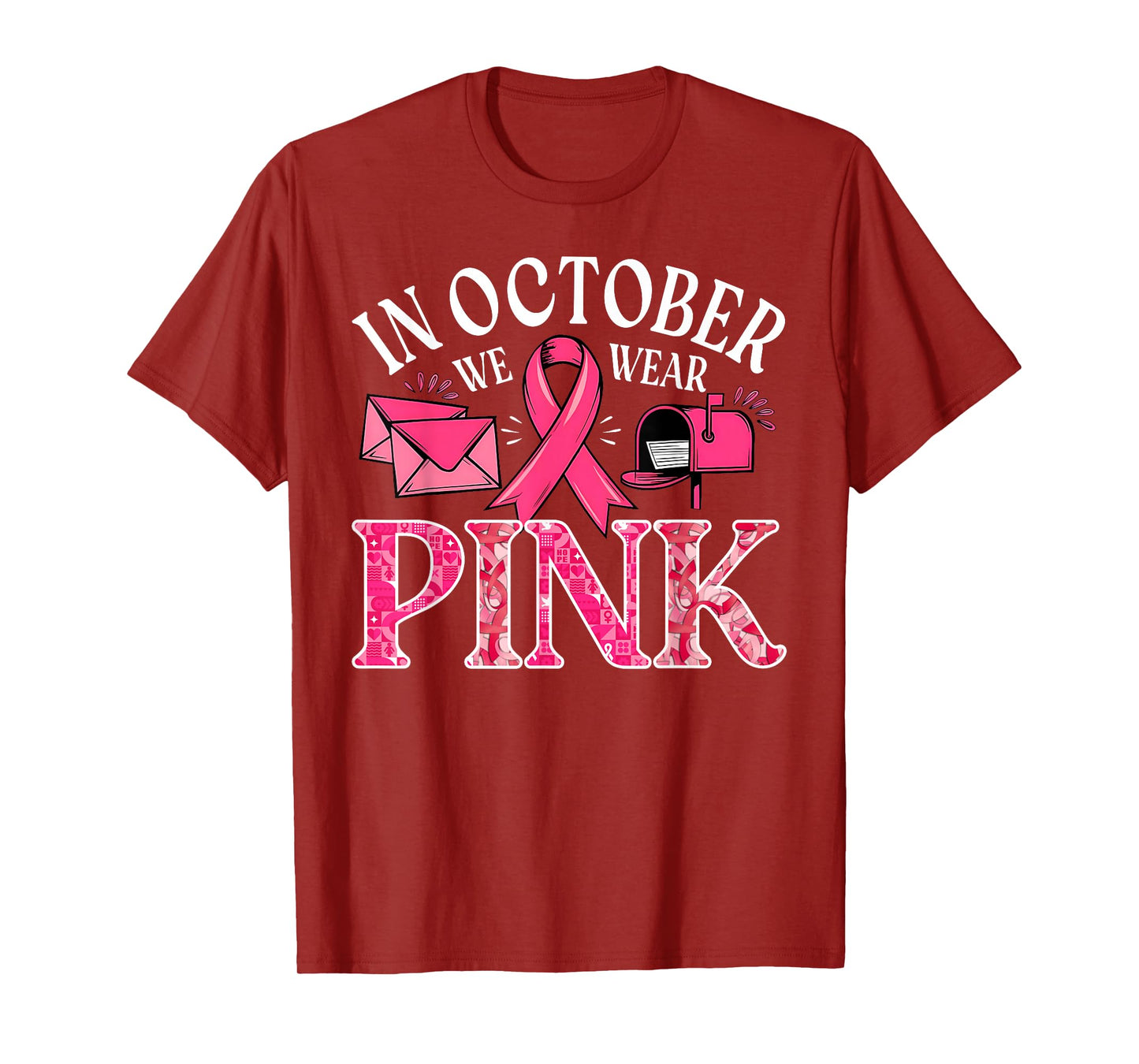 in October We Wear Pink Postal Worker Breast Cancer T-Shirt